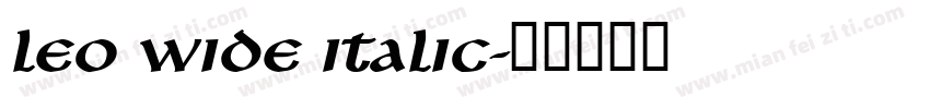 Leo Wide Italic字体转换